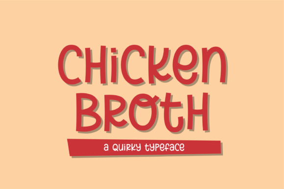 Chicken Broth Font: Friendly Display Type for Branding
