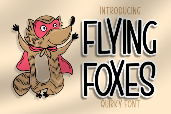 Flying Foxes Font Review for Whimsical Branding