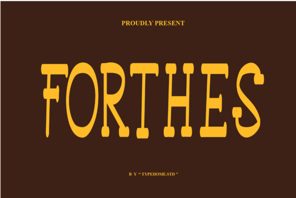 Forthes: A Cool Vintage Display Font for Designers