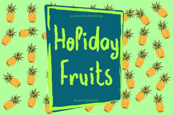 Holiday Fruits Font for Handmade Crafts and Product Labels