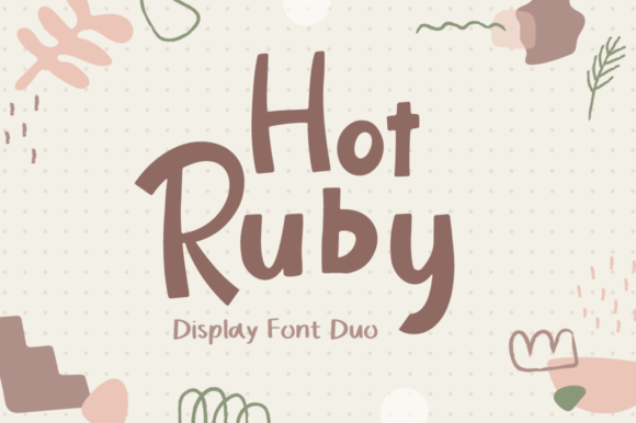 Hot Ruby Font: A Designer’s Guide to Playful Branding