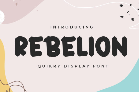 Rebelion Font: Adding a Cute Touch to Editorial Design