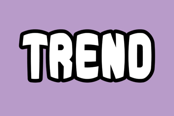 Trend Font: Chunky Display Type for Campaigns
