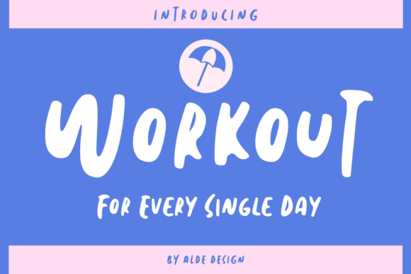 Workout Font: Elevating Campaign Visuals with Whimsical Display Type